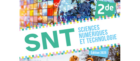 Tester le manuel numérique SNT Seconde édition 2025 Découvrez le manuel numérique enseignant